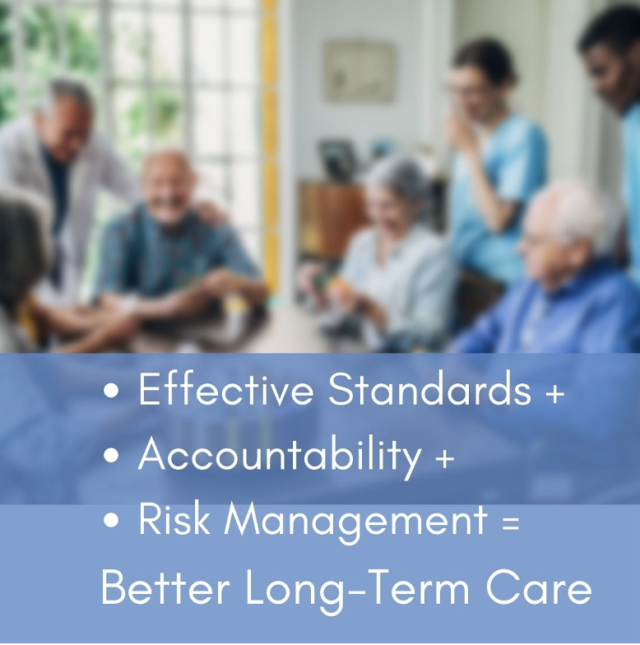 Canada's New LongTerm Care Standards Accountability & Risk Management