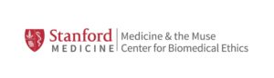 Stanford Medicine: Medicine & the Muse Center for Biomedical Ethics